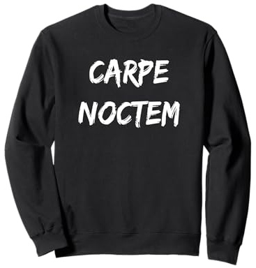 Carpe Noctem Latin: Aprovecha la Noche Motivacional Sudadera