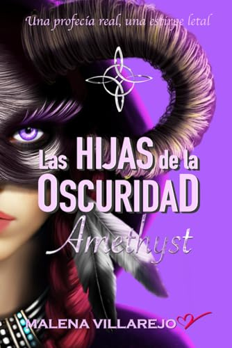 LAS HIJAS DE LA OSCURIDAD: AMETHYST: 2