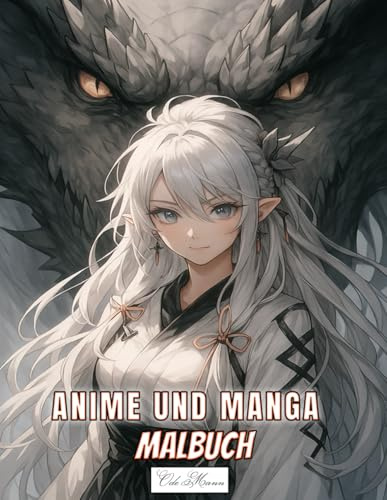 Anime und Manga Malbuch Für Jugendliche und Erwachsene: Künstlerische Szenen mit Figuren, mythischen Wesen und geheimnisvollen Landschaften