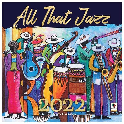 African American Expressions Wandkalender 2022 - Monatskalender für 2022 - 2023, Feiert schwarze Kultur und Geschichte, 30,5 x 30,5 cm, zum Aufhängen, 16 Monate - All That Jazz
