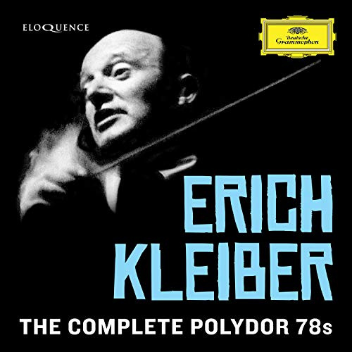 Erich Kleiber: Sämtliche Polydor-78er Aufnahmen