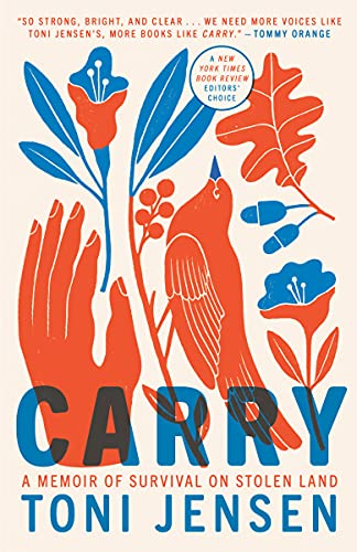 Carry: A Memoir of Survival on Stolen Land (English Edition)