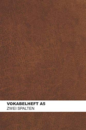Vokabelheft A5 2 Spalten: Kleines schönes Vokabelheft mit zwei Spalten im modernen & eleganten Leder Design