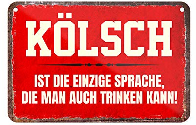 Kölsch Schild - Metallschild mit Kordel und Saugnapf - lustiges Sprüche Blechschild - Deko Partykeller Bar Pub Tresen Theke - witzige Wanddeko für Kölsch Bier Trinker - Köln Geschenkidee - 18x12cm