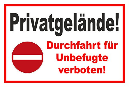 Schild - Verbot der Einfahrt - Privatgelände - Einfahrt für Unbefugte verboten – 30x20cm | stabile 3mm starke Aluminiumverbundplatte – S00358-010-B +++ in 20 Varianten erhältlich
