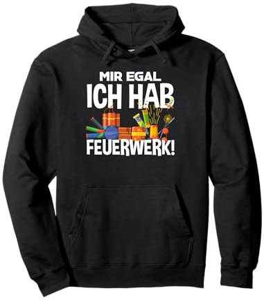 Mir Egal Ich Hab Feuerwerk - Lustiges Pyrotechniker Pullover Hoodie