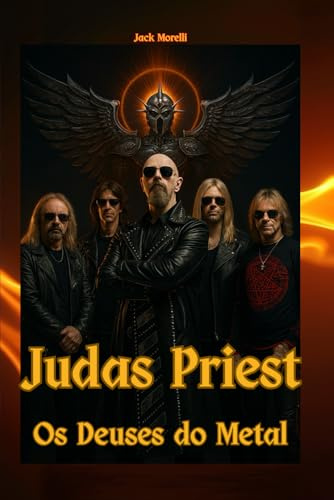 Judas Priest: Os Deuses do Metal