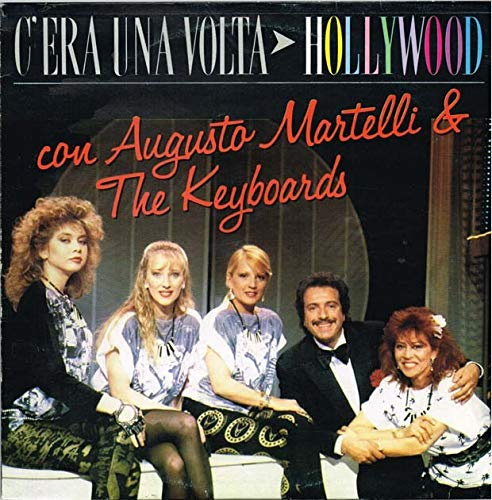 Augusto Martelli & The Keyboards - C'Era Una Volta Hollywood (ITA 1987 Five FM 13591) LP NM