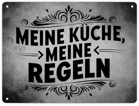 Meine Küche meine Regeln Metallschild XL in 21x28 cm Schwarzer fetter Text in deutscher Schrift schlichte Optik für die Küche Chefkoch Nach deinen Regeln