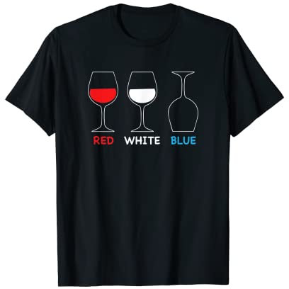 T-shirt drôle patriotique rouge blanc et bleu verre à vin T-Shirt
