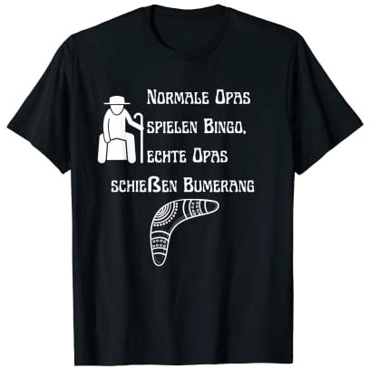 Normale Opas spielen Bingo, echte Opas schiessen Bumerang T-Shirt