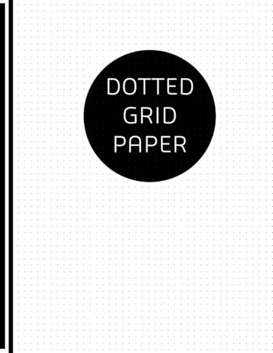 Dotted Grid Paper A4 Notebook: Dotted Bullet Grid Journals Notebooks, Sketchbook for School Office Supplies Home Business Writing Note Taking Journaling, 120 Pages 8.5X11 dot graph spaced 5mm