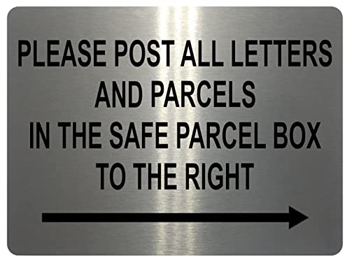 1498 PLEASE POST ALL LETTERS AND PARCELS IN THE SAFE BOX TO THE RIGHT Metal Aluminium Plaque Sign (85x54mm Credit Card Size, Brushed Silver)