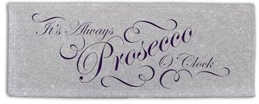 BRITISH MADE GIFTS It's Always Prosecco O'Clock Glitter Effect Design Microfibre Bar Towel Gin Bar Pub Beer Mat