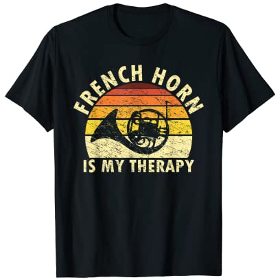 French Horn Is My Therapy Lustiges Horn, Horner T-Shirt