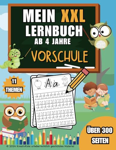 Das große Vorschulbuch ab 4 Jahren: Schwungübungen, Buchstaben, Zahlen, Formen, Rätsel und vieles mehr spielend lernen!