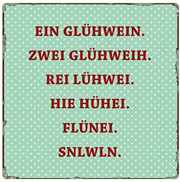 20x20cm METALLSCHILD Türschild EIN GLÜHWEIN Weihnachtsmarkt Geschenk Christmas Weihnachten Lustig Spruch