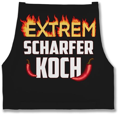 Shirtracer - Schürze - Kochschürze lustig - Extrem scharfer Koch