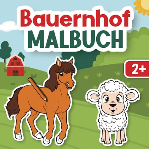 Mein Bauernhof Malbuch: 30 Bauernhoftiere zum Ausmalen