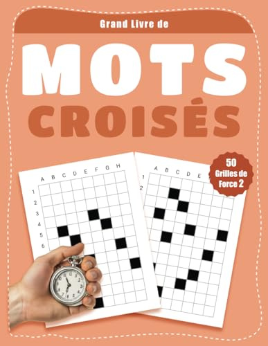 Grand Livre de Mots Croisés – 50 Grilles de Force 2: Jeux de Mots pour Exercer votre Cerveau