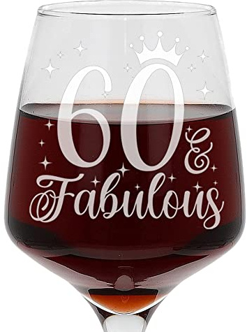 Always Looking Good 60th Birthday Gifts For Women - 60 & Fantastic Engraved Large Wine Glass - Gift For 60 Years Old - Etched 400ml Ladies Glass - Laser Engraved Elegant Stamped