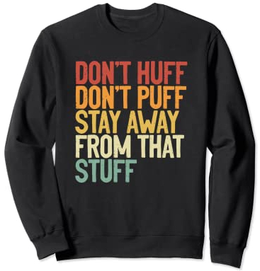 Nachricht zur Raucherentwöhnung Sweatshirt