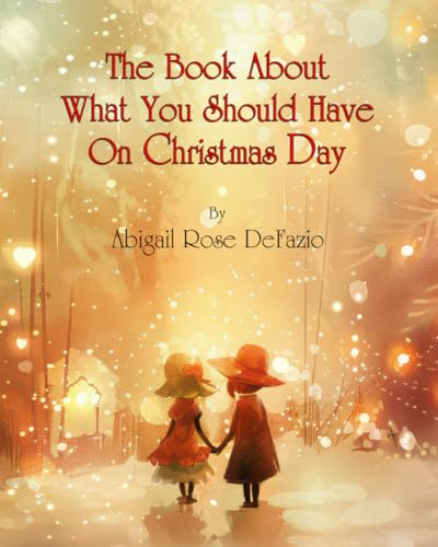 The Book About What You Should Have On Christmas Day