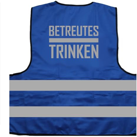 Betreutes Trinken Party Warnweste BZW. Signalweste mit reflektierendem Aufdruck ID: 1337