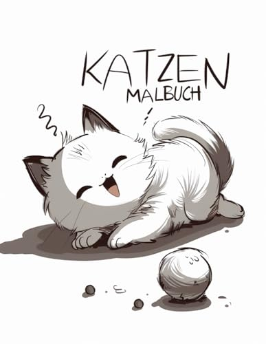 Katzen Malbuch: Mit über 50 niedlichen Katzen-Malvorlagen für Kinder im Alter von 4–8, 8–12 Jahren, Mädchen und Jungen.