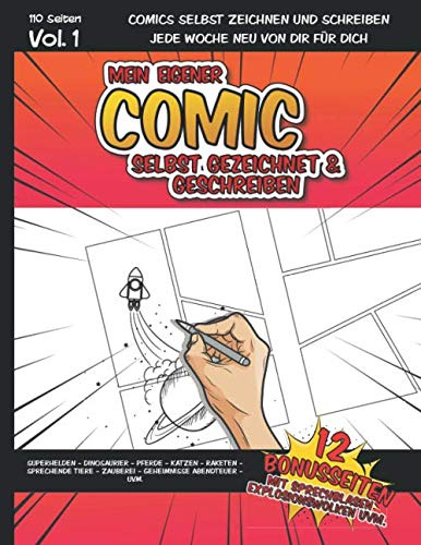 Comics selber zeichnen und schreiben: Blanko Comic Buch für Kinder ab 10 und kreative Erwachsene zum Comic selber zeichnen – 80 Comic Seiten mit ... zum Ausmalen, Ausschneiden und Einkleben