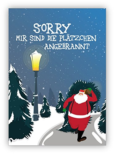 10x Lustige Weihnachtskarte für Verspätete mit Weihnachtsmann: Sorry mir sind die Plätzchen angebrannt • schönes Glückwunsch Karten Set mit Umschlägen zu Weihnachten, Neujahr für Familie