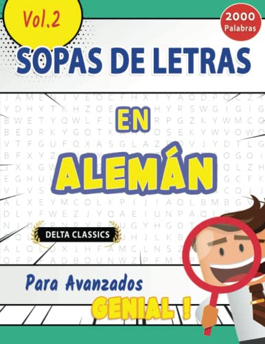 SOPA DE LETRAS EN ALEMÁN PARA AVANZADOS - GENIAL! VOL.2 - DELTA CLASSICS (Sopas de Letras Classicas)
