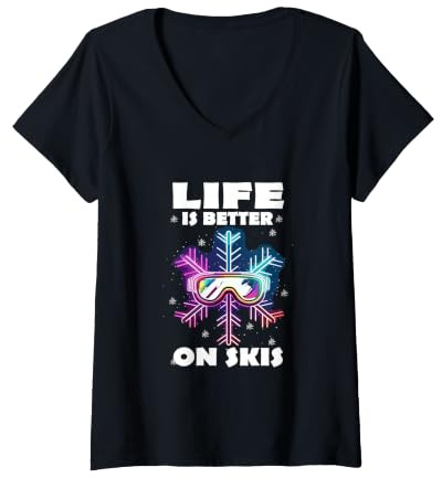 Femme LIFE IS BETTER ON SKIS T-Shirt avec Col en V