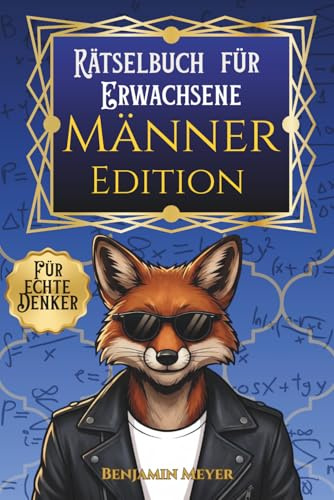 Rätselbuch für Erwachsene: Männer Edition