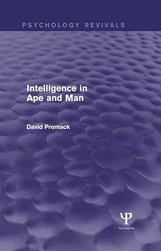 Intelligence in Ape and Man (Psychology Revivals) (English Edition)