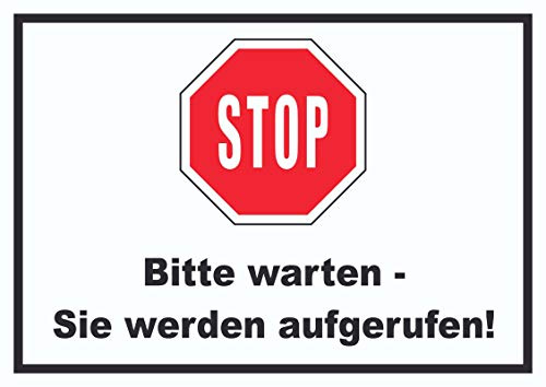 Stop Bitte warten Sie werden aufgerufen Schild A4 Rückseite selbstklebend