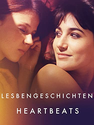 Lesbengeschichten: Heartbeats [OV]