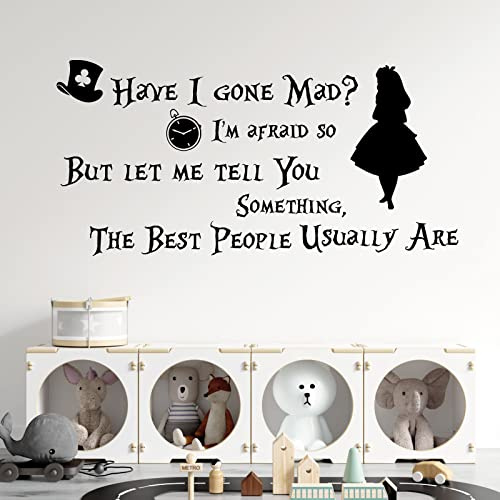 Wandtattoo Have I gone Mad?...Alice im Wunderland, verrückter Hutmacher, für Kinder, Schwarz