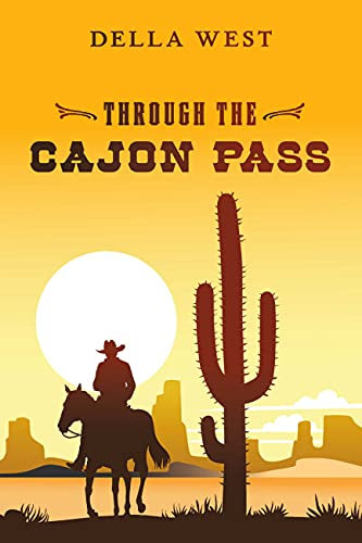 Through the Cajon Pass (The Hesperia Jack Trilogy Book 1) (English Edition)