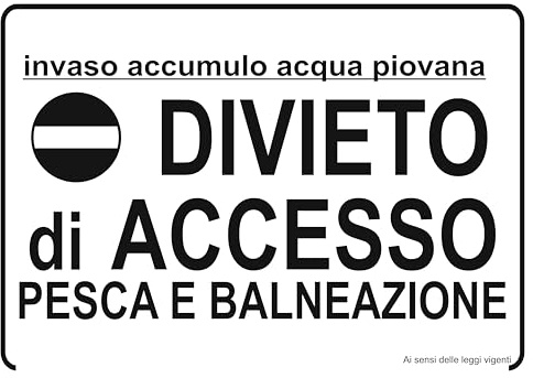 GLOBAL CARTELLO SEGNALETICO - DIVIETO DI ACCESSO PESCA E BALNEAZIONE - Adesivo Extra Resistente, Pannello in Forex, Pannello In Alluminio (20X31 CM, Alluminio)
