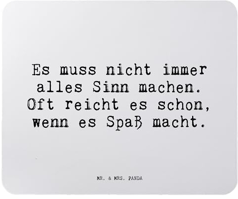 Mr. & Mrs. Panda Mauspad Es muss Nicht Immer... - Geschenk, Spass, lustige Sprüche, Sinnhaftigkeit, Spruch Geschenke, Mauspad Büro, PC Zubehör,