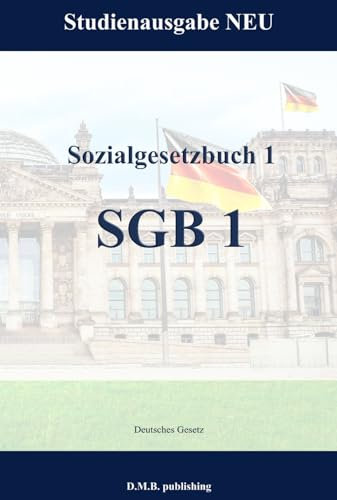 Sozialgesetzbuch 1 - SGB 1: Studienausgabe NEU
