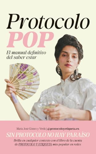 Protocolo POP: El manual definitivo del saber estar (NO FICCIÓN)