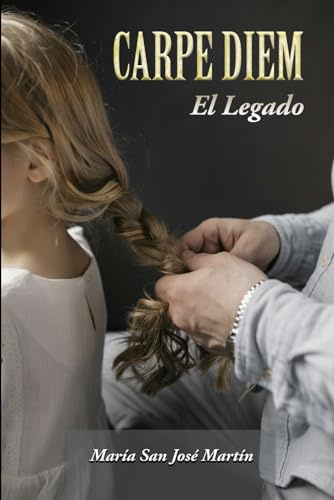 Carpe Diem: El Legado