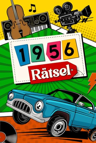 1956 Rätsel Mix für Geburtstag : Rätselbuch mit Kreuzworträtsel, Sudoku, Wortsuchrätsel und vielem mehr