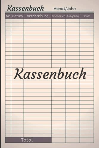 Kassenbuch: Perfekt für Selbständige, Vereine, Kleinunternehmer, Gastronomen und als Haushaltsbuch | Einnahmen und Ausgaben buch | 110 Seiten, DIN A5