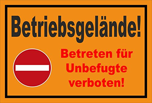 Schild - Verbot der Einfahrt - Betriebsgelände - Betreten für Unbefugte verboten – 30x20cm | stabile 3mm starke PVC Hartschaumplatte – S00358-011-E +++ in 20 Varianten erhältlich