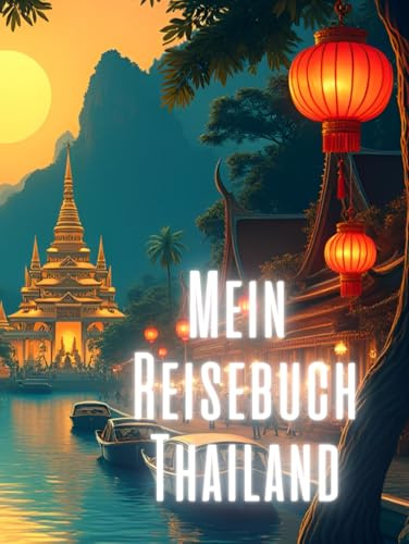 Mein Reisebuch Thailand