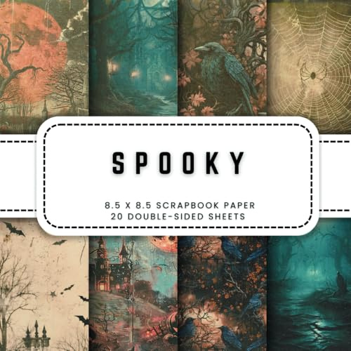 Spooky Scrapbook Paper: 20 Gothic Double-sided Decorative Craft Paper, 8.5 x 8.5 (21.59 x 21.59 cm) Perfect for Junk Journaling, Ephemera, Origami, Wrapping And More.