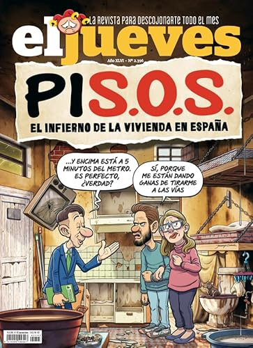 Revista El Jueves # 2396 | PIS.O.S El infierno de la vivienda en España